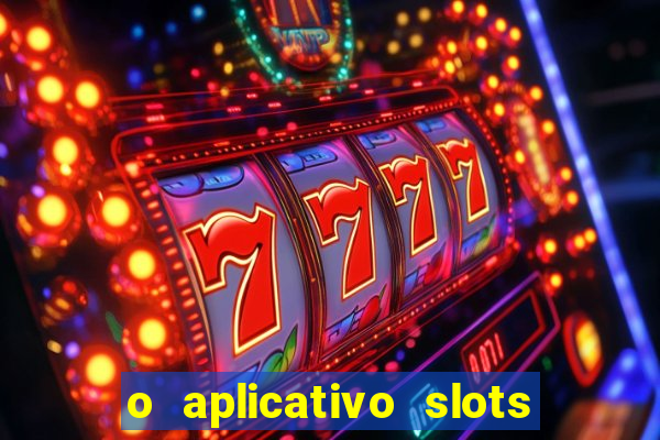 o aplicativo slots for bingo paga mesmo