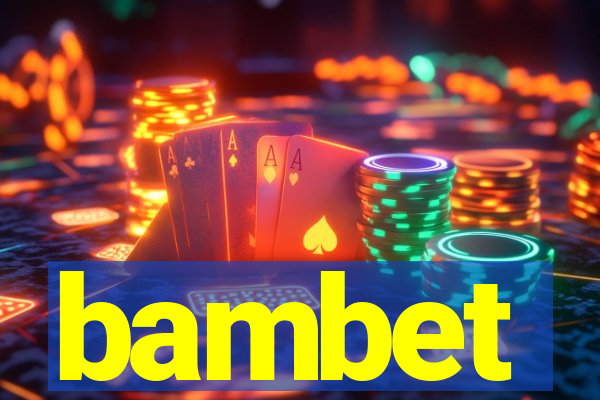 bambet