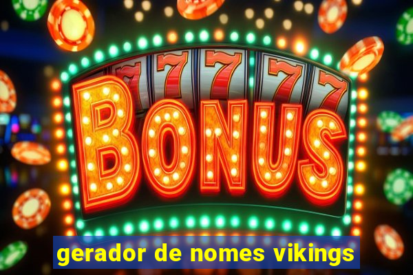 gerador de nomes vikings