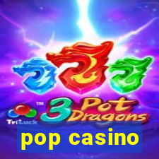 pop casino