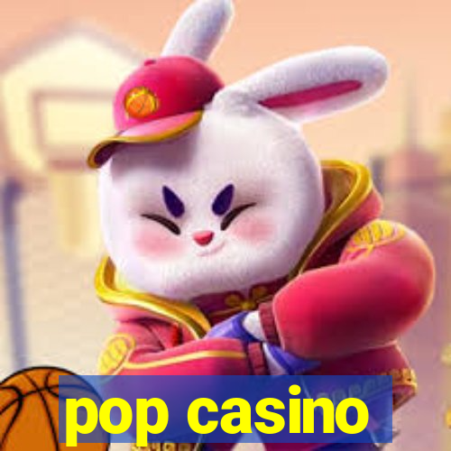 pop casino