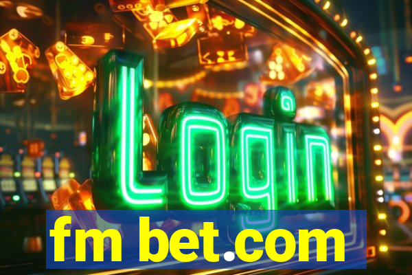 fm bet.com