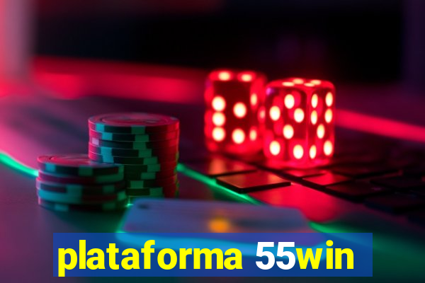 plataforma 55win