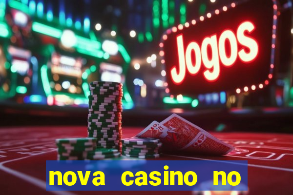 nova casino no deposit bonus