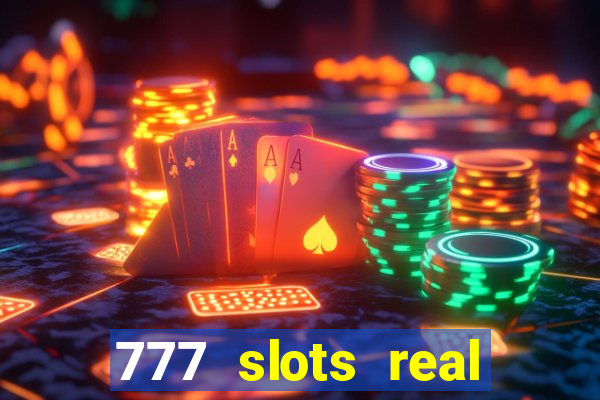 777 slots real money game