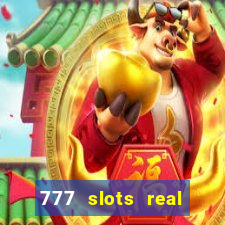 777 slots real money game