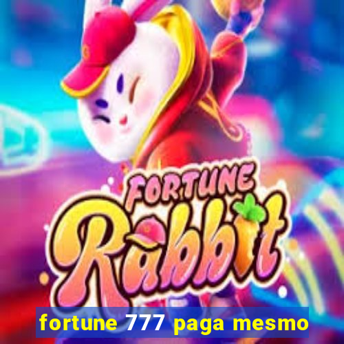 fortune 777 paga mesmo