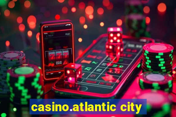 casino.atlantic city