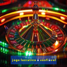 jogo lucrativo é confiável