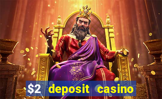 $2 deposit casino nz free spins