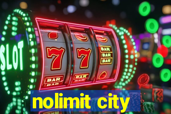 nolimit city