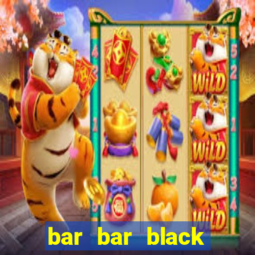 bar bar black sheet slot