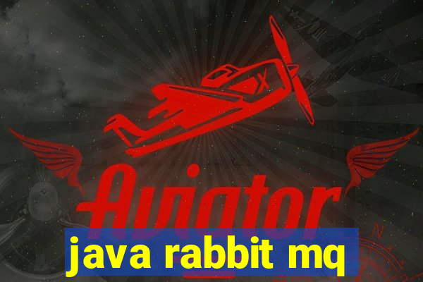 java rabbit mq