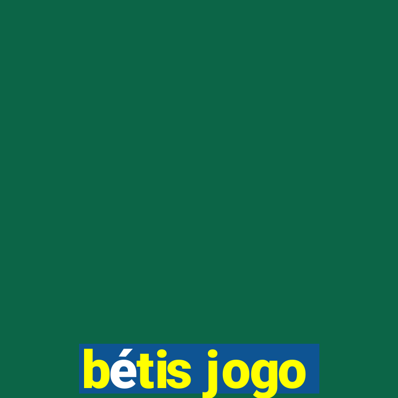 bétis jogo