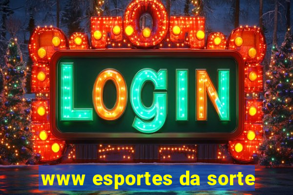 www esportes da sorte