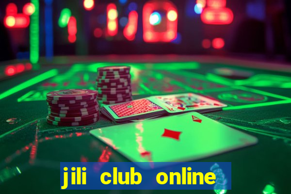 jili club online casino slots