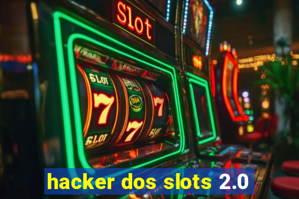 hacker dos slots 2.0