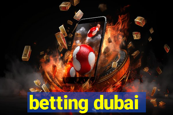 betting dubai