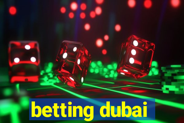 betting dubai