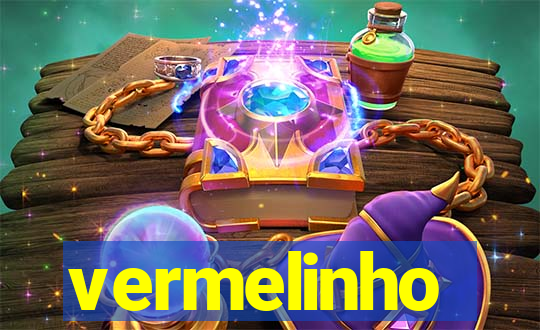 vermelinho