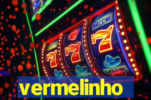 vermelinho