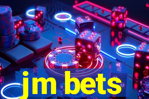 jm bets