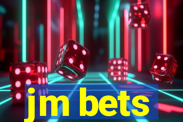 jm bets