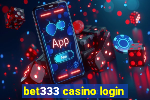 bet333 casino login