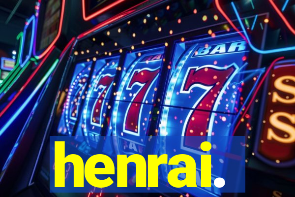 henrai.