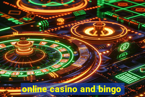 online casino and bingo