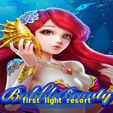 first light resort and casino