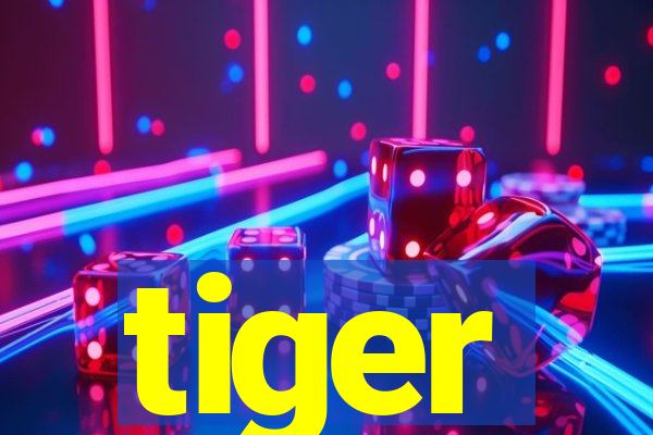 tiger