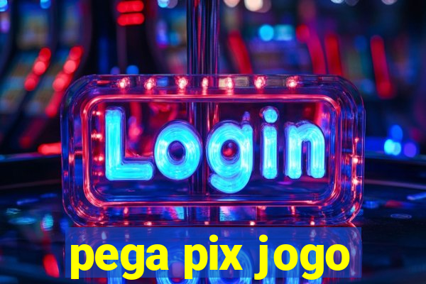 pega pix jogo