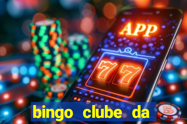 bingo clube da dinheiro de verdade