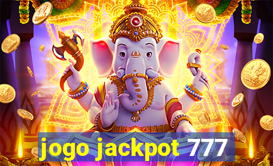 jogo jackpot 777