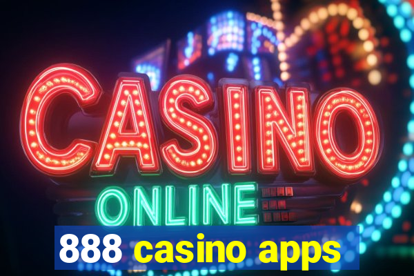 888 casino apps