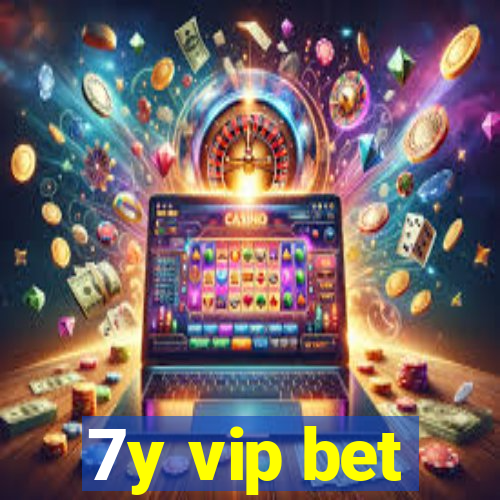 7y vip bet