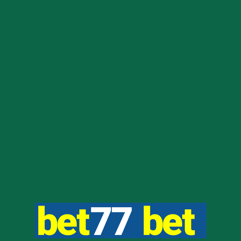 bet77 bet