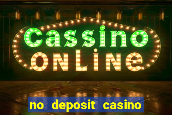 no deposit casino welcome bonus