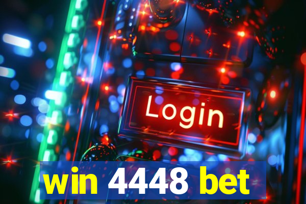 win 4448 bet