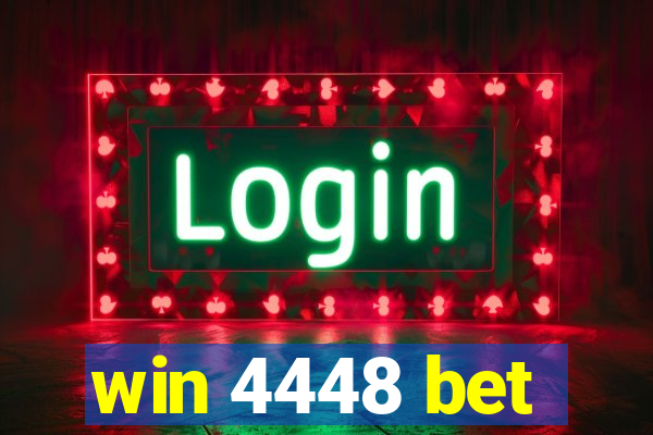 win 4448 bet