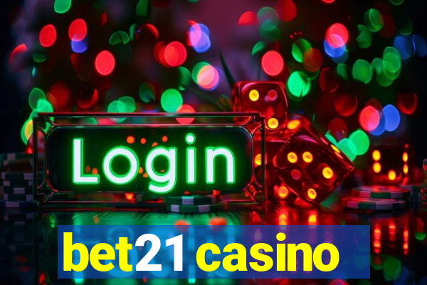 bet21 casino