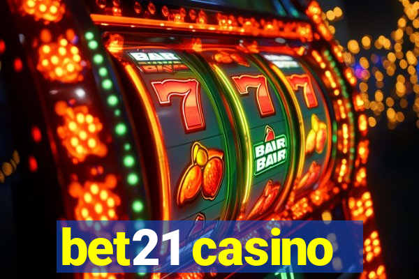 bet21 casino