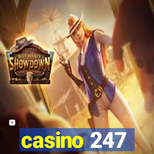 casino 247