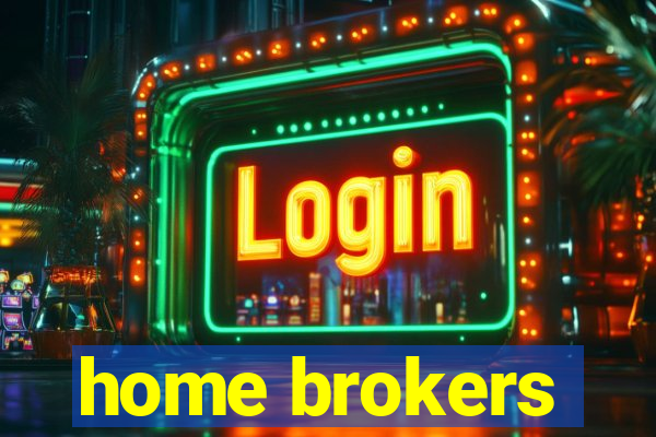 home brokers