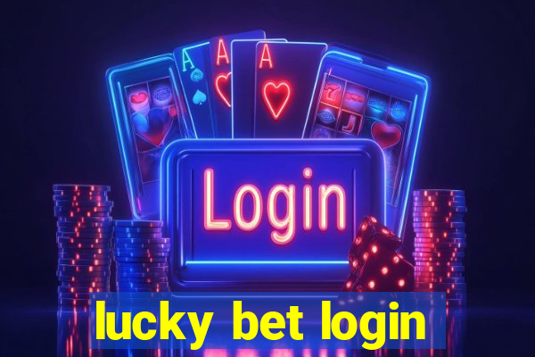 lucky bet login