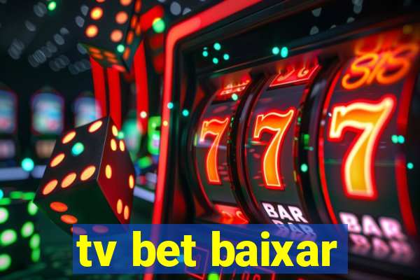 tv bet baixar