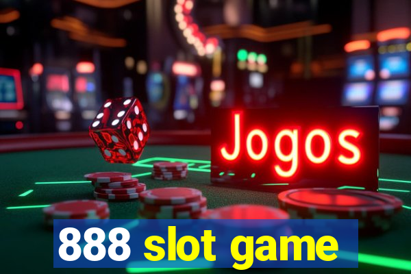 888 slot game