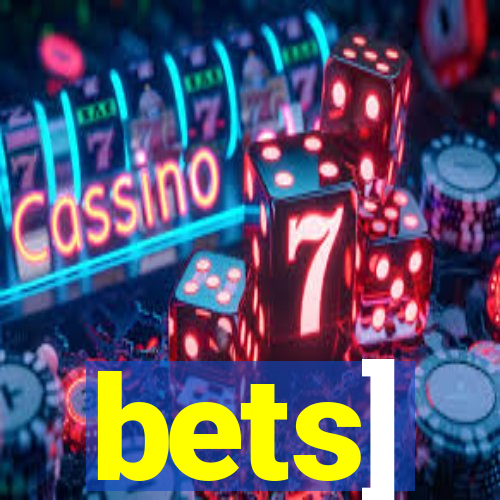 bets]