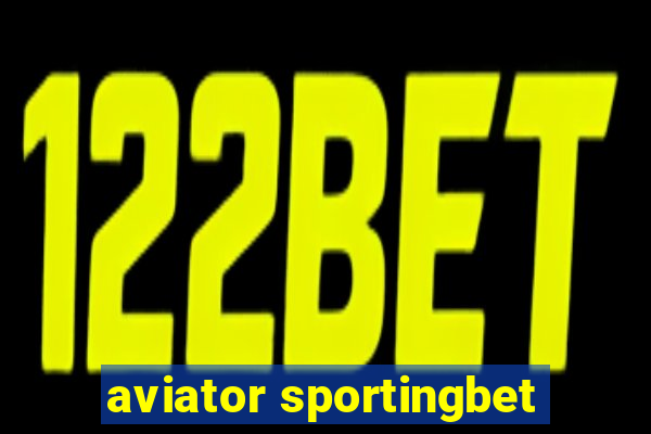 aviator sportingbet